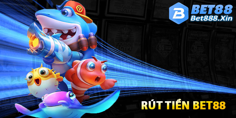 Rút tiền Bet88 về tài khoản cá nhân an toàn trong lần đầu